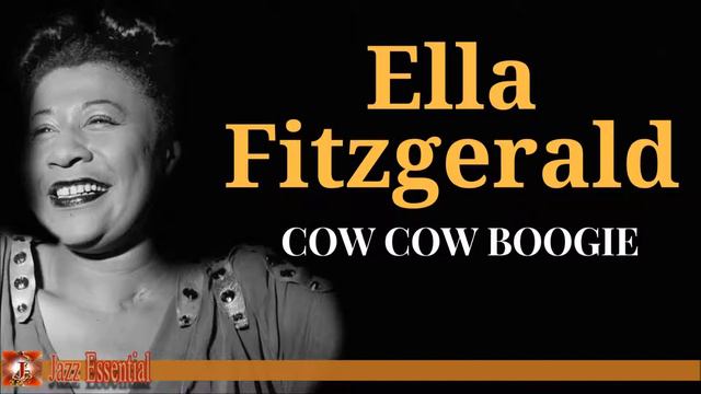 Ella Fitzgerald - Cow Cow Boogie