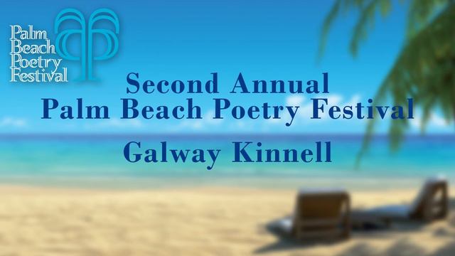 2006 2nd Annual Palm Beach Poetry Festival, Reading: Galway Kinnell смотреть онлайн