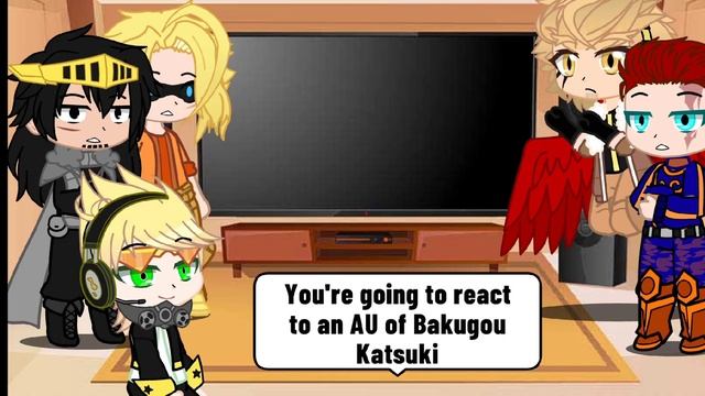 Mha some of class 1a- pro heroes react to my edit of abused bakugou and insane Mitsuki AU-no part 2 смотреть онлайн