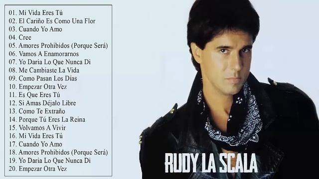 Rudy La Scala Exitos Sus Mejores Canciones Rudy La Scala смотреть онлайн