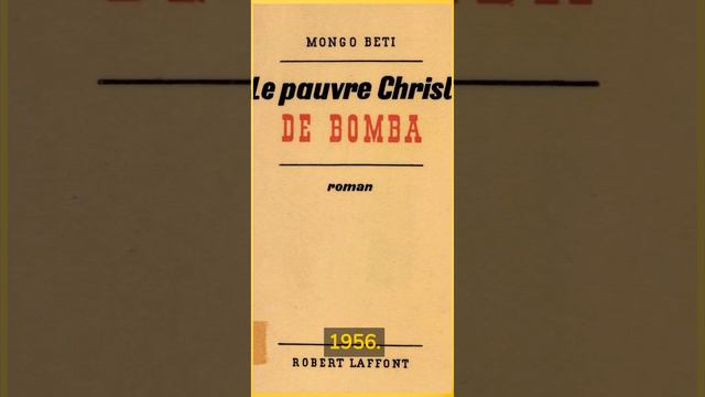 Mongo Beti : De La Résistance à La Reconnaissance Littéraire