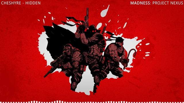 MADNESS: Project Nexus OST: Cheshyre - Hidden смотреть онлайн