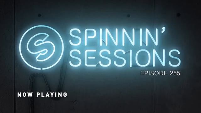 Spinnin’ Sessions 255 - Guest: EDX смотреть онлайн