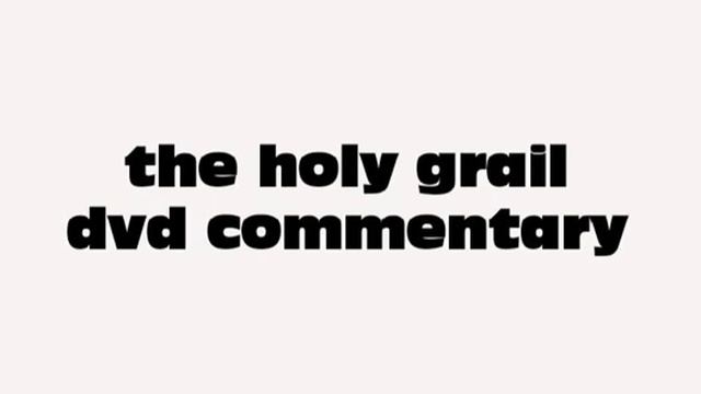 AMSR The Holy Grail DVD Audio Commentary part 2 2006 смотреть онлайн