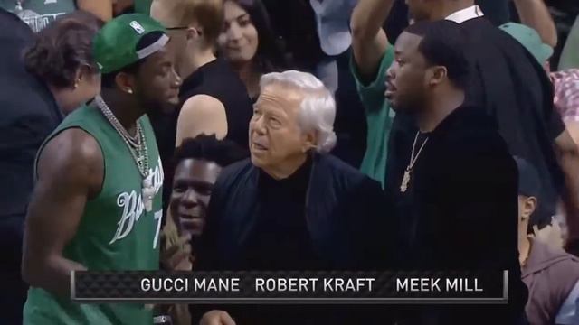 WOW! Gucci Mane Meek Mill and Robert Kraft at the Celtics game Celtics vs 76ers смотреть онлайн