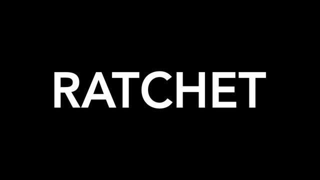 Urban Dictionary Definition - Ratchet смотреть онлайн