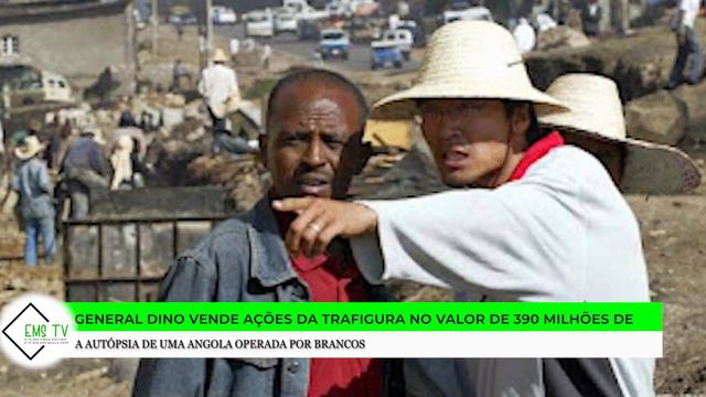 GENERAL DINO VENDE AÇÕES DA TRAFIGURA POR 390 MILHÕES DE EUROS, A AUTÓPSIA DE UMA ANGOLA OPERADA PO смотреть онлайн