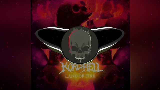 • Aggressive Phonk | LAND OF FIRE - Kordhell | Phonk 2023