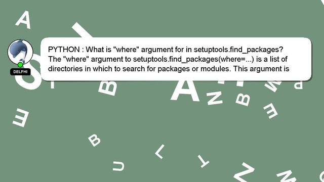 PYTHON : What is "where" argument for in setuptools.find_packages? смотреть онлайн