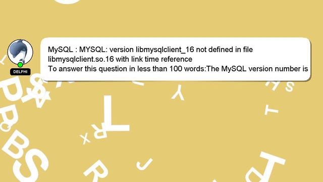 MySQL : MYSQL: version libmysqlclient_16 not defined in file libmysqlclient.so.16 with link time re смотреть онлайн
