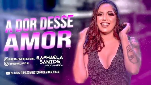 RAPHAELA SANTOS A FAVORITA A DOR DESSE AMOR смотреть онлайн