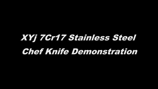 XYj 7Cr17Mov Stainless Steel Chef Knife Demonstration смотреть онлайн