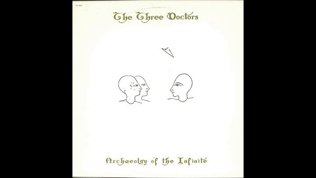 THE THREE DOCTORS - Archaeology Of The Infinite - 06 - A Tall Convoy смотреть онлайн