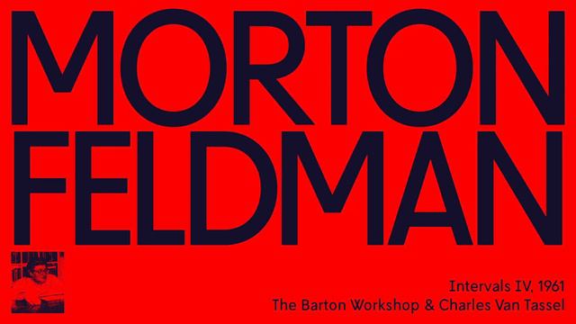 Morton Feldman — Intervals IV (1961) смотреть онлайн