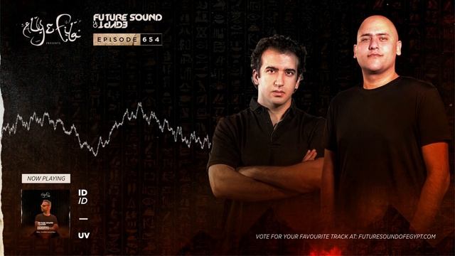 Future Sound of Egypt Future Sound of Egypt 654 with Aly & Fila (Paul Thomas & Paul Denton Takeover смотреть онлайн