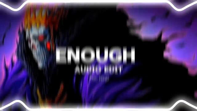 Eternxlkz - Enough ( audio edit - super slowed Reverb ) смотреть онлайн