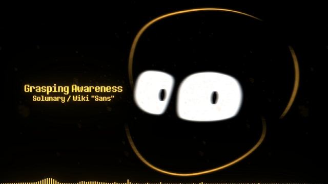Grasping Awareness - Solunary / Wiki 