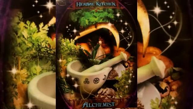 Карта:"Алхимия, травяная кухня" описание колоды оракула "Мудрость ведьм"Witches Wisdom Oracle Cards смотреть онлайн