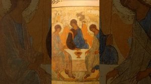 Тайна иконы Пресвятой Троицы Андрея Рублева