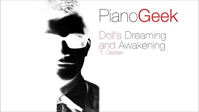 T. Oesten - Doll's Dreaming And Awakening, Piano [HQ SOUND] смотреть онлайн