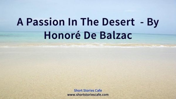 A Passion in the Desert    by Honoré de Balzac