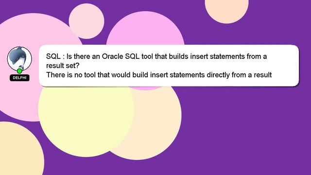 SQL : Is there an Oracle SQL tool that builds insert statements from a result set? смотреть онлайн
