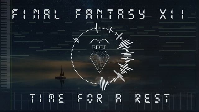 Final Fantasy 12 - Time for a Rest (Music Remake - FL Studio) смотреть онлайн