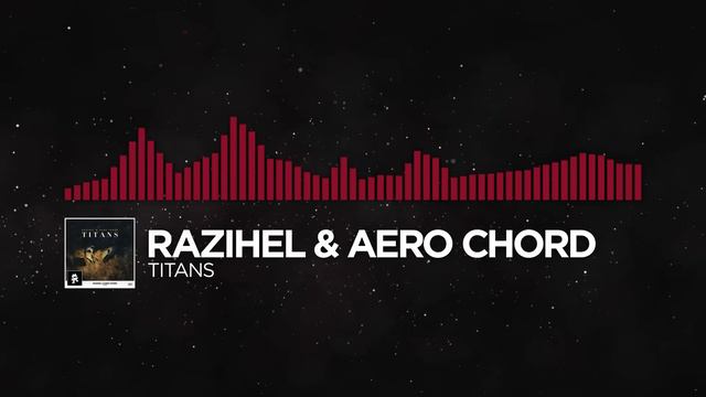 [Trap] - Razihel & Aero Chord - Titans [Monstercat Release] смотреть онлайн