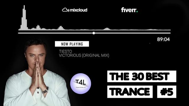 The 30 Best Trance Music Songs Ever 5. (Tiesto, Armin, Markus Schulz, Ferry Corsten) | TranceForLif