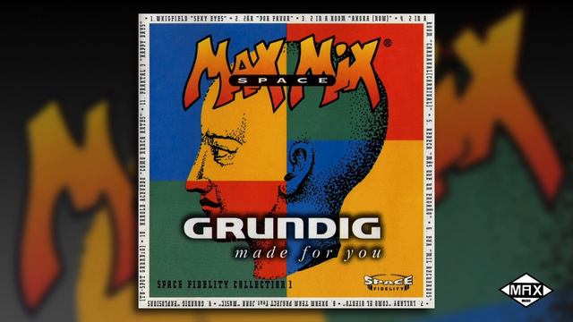Max Mix Space Fidelity Collection 1 (Grundig Made For You) смотреть онлайн