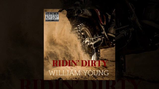 RIDIN' DIRTY-WILLIAM YOUNG смотреть онлайн