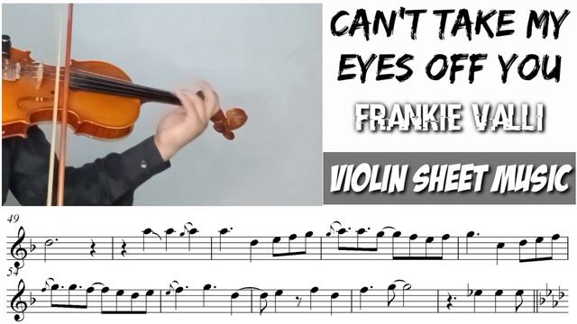 Free Sheet || Can't Take My Eyes Off You - Frankie Valli || Violin Sheet Music