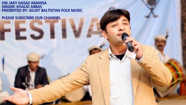Jakay Hik Gasas Amansa - New Burushaski Song by Khalid Abbas Hassanabadi смотреть онлайн