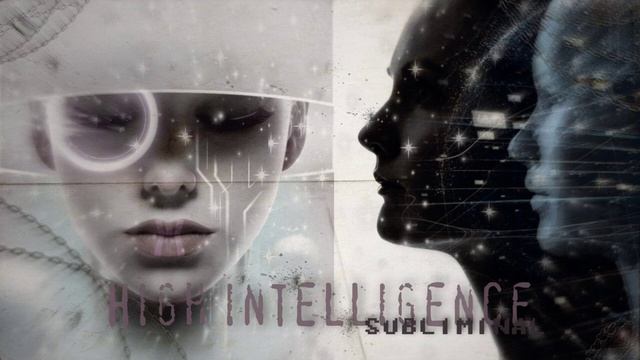 высокий интеллект, саблиминал смотреть онлайн