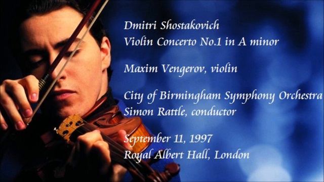 Shostakovich: Violin Concerto No.1 In A Minor - Vengerov / Rattle / CBSO