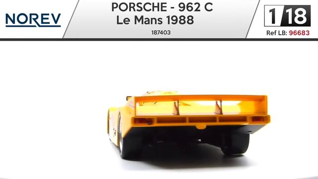 PORSCHE - 962 C - Le mans 1988 - 187403 - NOREV - 1/18 - Littlebolide.com смотреть онлайн