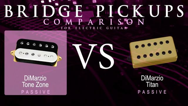 DiMarzio TONE ZONE Vs TITAN - Passive Bridge Pickup Guitar Tone Comparison Demo