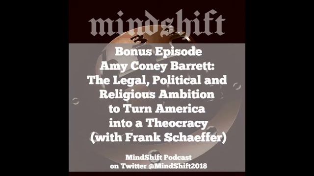 Amy Coney Barrett: Turning America Into a Theocracy (with Frank Schaeffer) смотреть онлайн