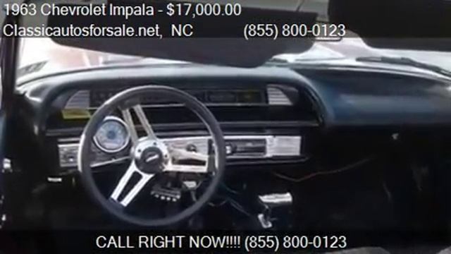 1963 Chevrolet Impala for sale in Nationwide, NC 27603 at C #VNclassics смотреть онлайн
