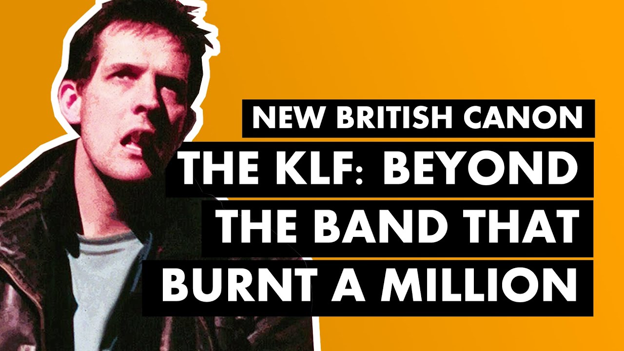 The KLF: Beyond The Band That Burnt £1,000,000 I New British Canon смотреть онлайн