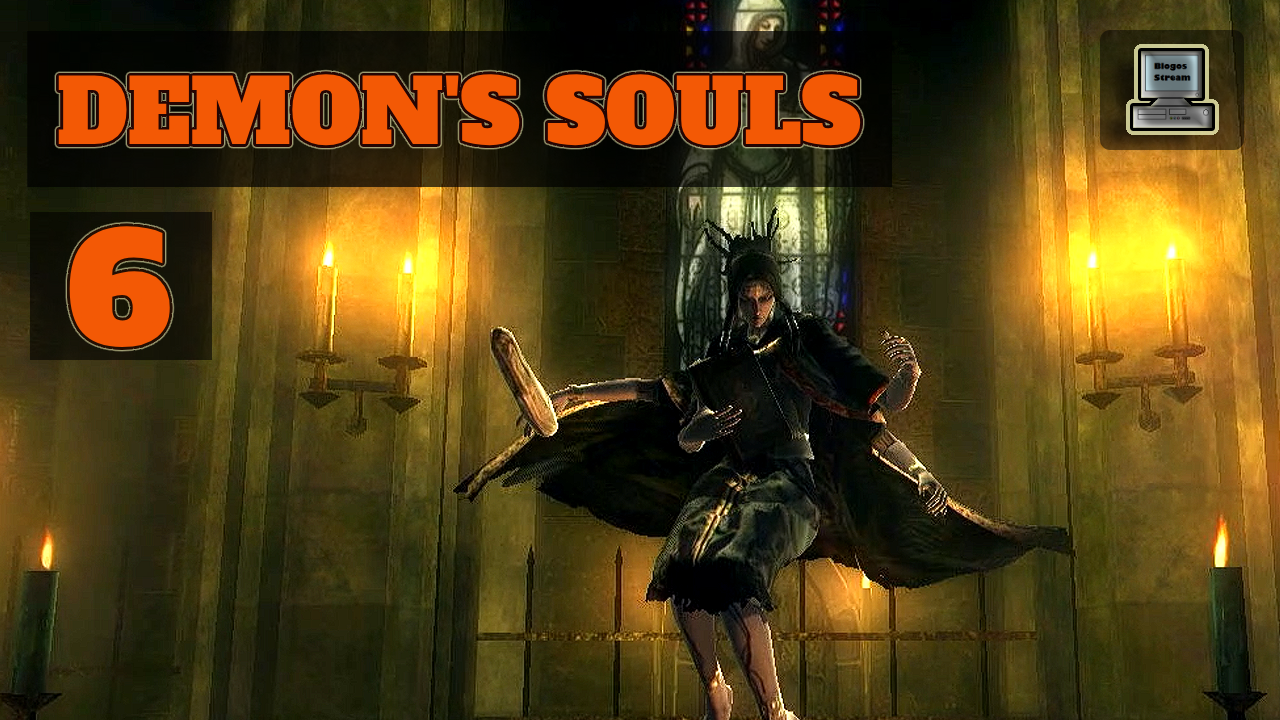 ? Идол глупцов | Demon’s Souls #6 | Игры на PS3 смотреть онлайн