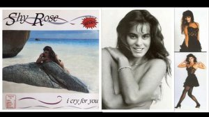 I Cry For You SHY ROSE - 1987 - HQ - Italo Disco