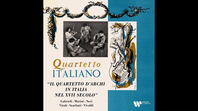 Quartetto Italiano – Il Quartetto D´Archi In Italia Nel XVII Secolo [1956/2022] смотреть онлайн