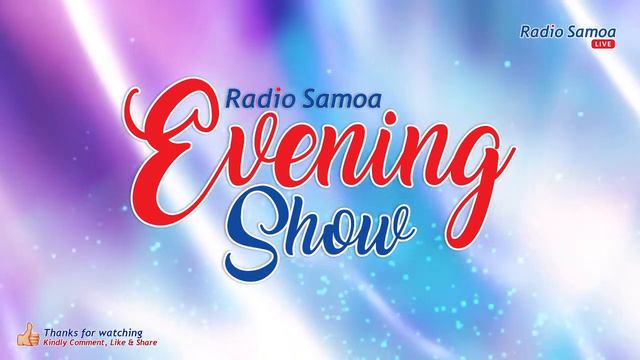 Evening Show, 04 MAY 2021 - Radio Samoa смотреть онлайн