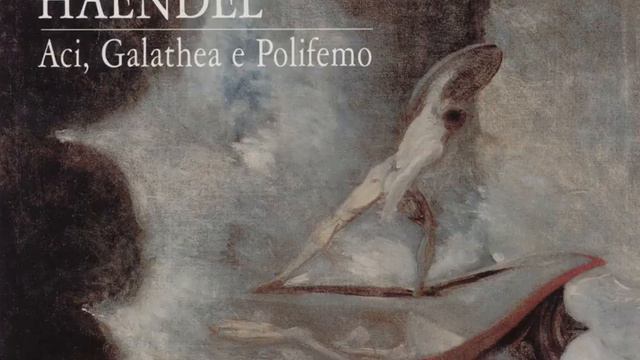 Aci, Galatea e Polifemo, HWV 72: Recitativo: Cadrai depressa e vinta (Galatea, Polifemo) смотреть онлайн