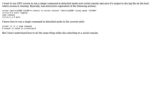 Unix & Linux: How to run GNU screen in detached mode over serial console and save output? смотреть онлайн