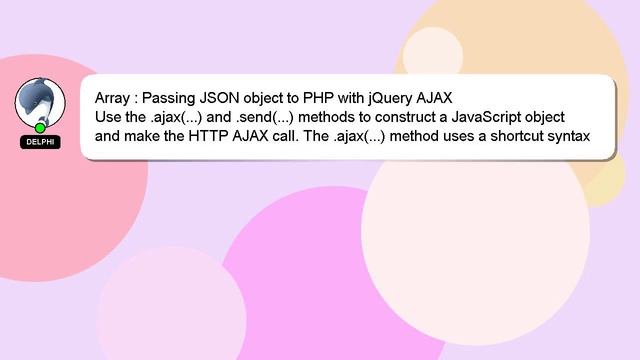 Array : Passing JSON object to PHP with jQuery AJAX смотреть онлайн