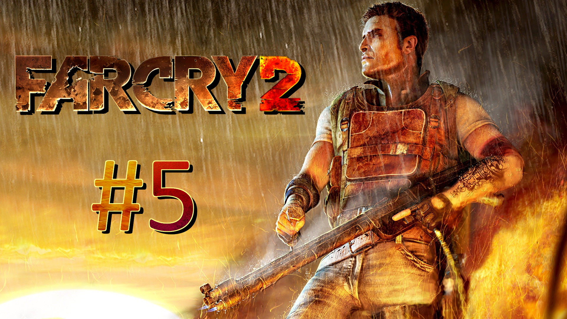 Прохождение Far Cry 2 - Часть 5
