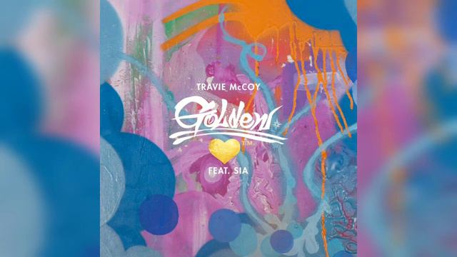 Travie McCoy Feat. Sia | Golden