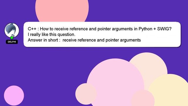 C++ : How to receive reference and pointer arguments in Python + SWIG? смотреть онлайн